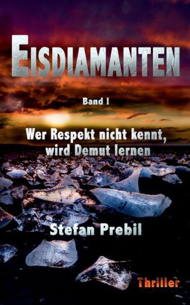 Cover for Prebil · Eisdiamanten Triologie Band 1 (Book) (2019)