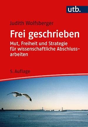 Cover for Judith Wolfsberger · Frei geschrieben (Taschenbuch) (2021)