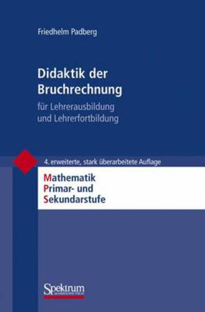 Cover for Friedhelm Padberg · Didaktik der Bruchrechnung (Paperback Book) (2009)