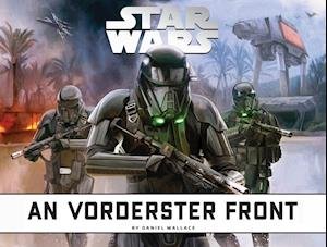 Cover for Daniel Wallace · Star Wars: An vorderster Front (Hardcover Book) (2017)