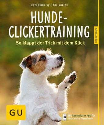 Hunde-Clickertraining - Schlegl-Kofler - Books -  - 9783833841408 - 