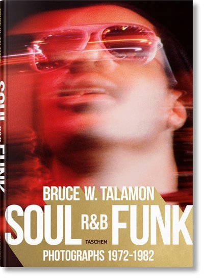 Cover for Book · Bruce W. Talamon. Soul. R&amp;B. Funk. Photographs 1972-1982 (DVD) (2018)