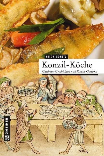 Cover for Schütz · Konzil-Köche (Buch)