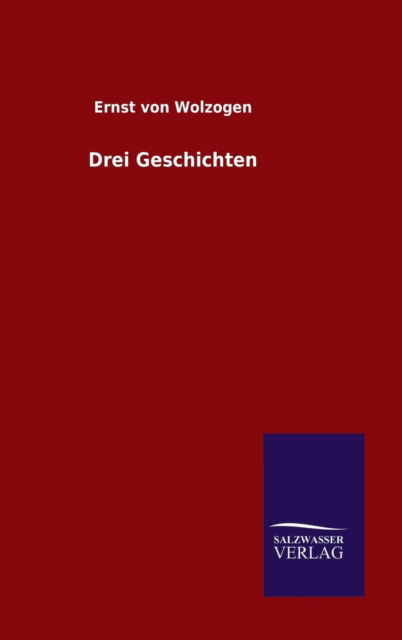 Cover for Wolzogen · Drei Geschichten (Book) (2016)