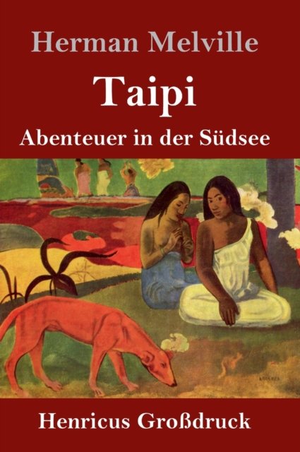 Cover for Herman Melville · Taipi (Grossdruck) (Innbunden bok) (2019)