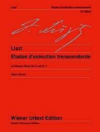 Cover for Franz Liszt · Etudes d'execution transcendante: Edited from the sources and provided with notes on interpretation. piano. (Sheet music) (2005)