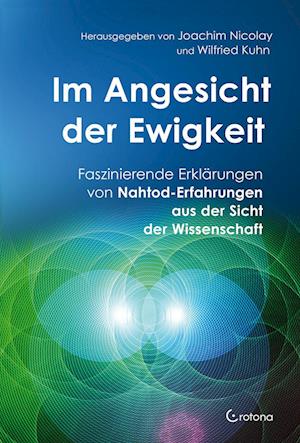 Im Angesicht der Ewigkeit - Joachim Nicolay - Książki - Crotona Verlag GmbH - 9783861912408 - 1 kwietnia 2022