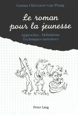 Cover for Ganna Ottevaere-Van Praag · Le Roman Pour La Jeunesse: Approches - Definitions (Paperback Book) [3rd edition] (1999)
