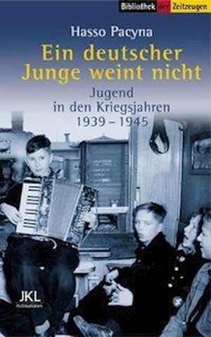 Cover for Hasso Pacyna · Ein deutscher Junge weint nicht (Paperback Book) (2003)