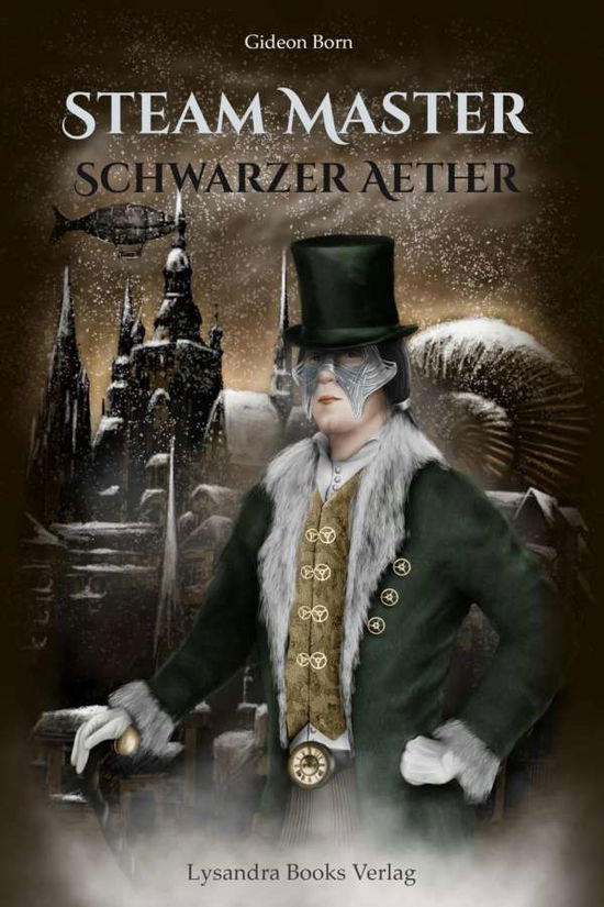 Cover for Born · Steam Master.2 Schwarzer Aether (Book)