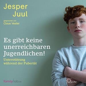 Cover for Jesper Juul · Es gibt keine unerreichbaren Jugendlichen! (Hörbok (CD)) (2023)