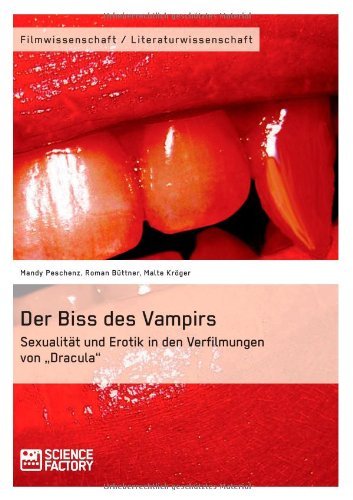 Cover for Malte Kroger · Der Biss Des Vampirs. Sexualitat Und Erotik in den Verfilmungen Von Dracula&quot; (Paperback Book) [German edition] (2013)