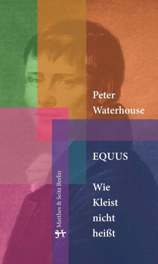 Cover for Waterhouse · Equus. Wie Kleist nicht heiß (Book)