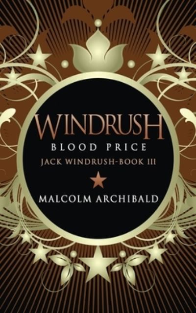 Cover for Malcolm Archibald · Windrush - Blood Price (Paperback Book) (2021)