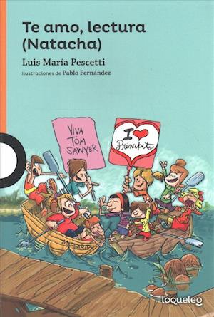 Cover for Luis Maria Pescetti · Te Amo, Lectura (Natacha) (Paperback Book) (2017)