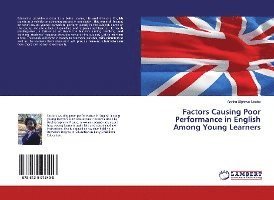 Factors Causing Poor Performance - Ncube - Books -  - 9786139973408 - 