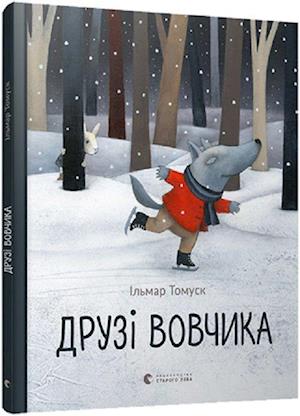 Cover for Ilmar Tomusk · Druzi vovchika (Hardcover Book) (2020)