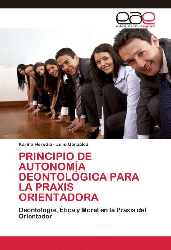 Cover for Heredia · Principio De Autonomía Deontoló (Book)