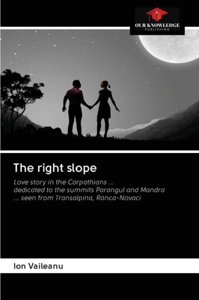 Cover for Ion Vaileanu · The right slope (Taschenbuch) (2020)