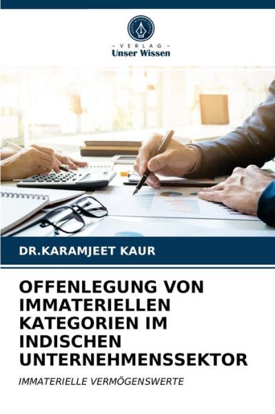 Cover for Dr Karamjeet Kaur · Offenlegung Von Immateriellen Kategorien Im Indischen Unternehmenssektor (Paperback Book) (2021)