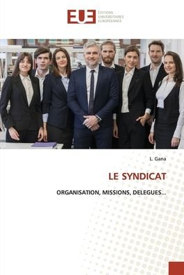Cover for L Gana · Le Syndicat (Paperback Book) (2022)