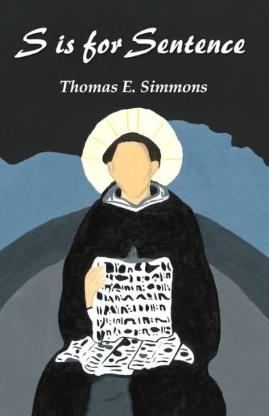 Cover for Thomas E Simmons · S is for Sentence (Pocketbok) (2021)