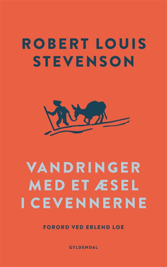Cover for Robert Louis Stevenson · Vandringer med et æsel i Cevennerne (Heftet bok) [1. utgave] (2019)