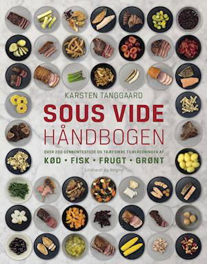 Cover for Karsten Tanggaard · Sous vide håndbogen (Bound Book) [1. Painos] (2021)