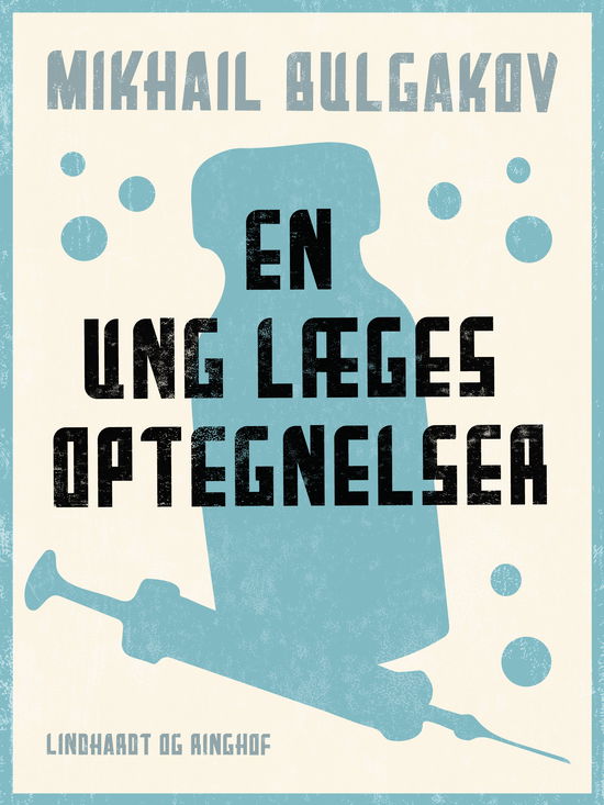 Cover for Mikhail Bulgakov · En ung læges optegnelser (Taschenbuch) [1. Ausgabe] (2024)