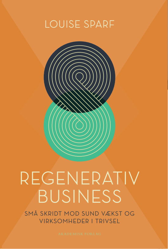 Louise Sparf · Regenerativ business (Poketbok) [1:a utgåva] (2024)