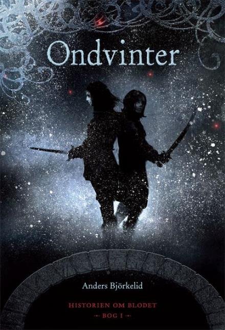 Cover for Anders Björkelid · Ondvinter (Heftet bok) [1. utgave] (2010)