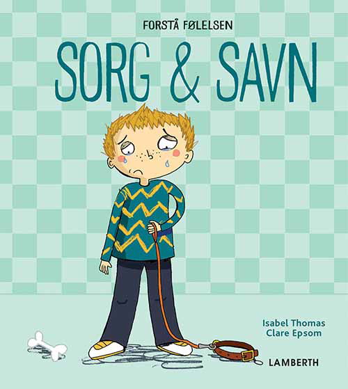 Cover for Isabel Thomas · Forstå følelsen: Sorg og savn (Bound Book) [1º edição] (2021)