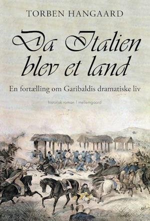 Cover for Torben Hangaard · Da Italien blev et land (Heftet bok) (2023)