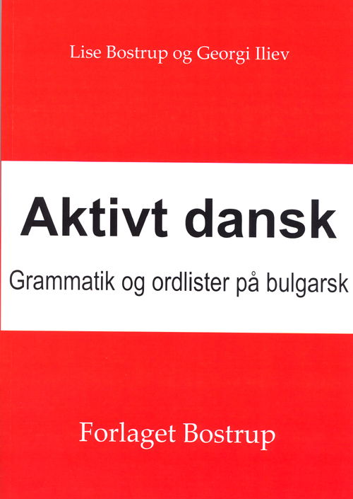 Cover for Georgi Iliev Lise Bostrup · Aktivt dansk (Paperback Book) [1st edition] (2012)