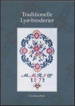 Eva Aaberg Westh · Traditionelle Lyø-broderier (Book) (2020)