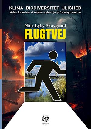 Cover for Lyby Skovgaard Nick · Flugtvej (Taschenbuch) [1. Ausgabe] (2024)