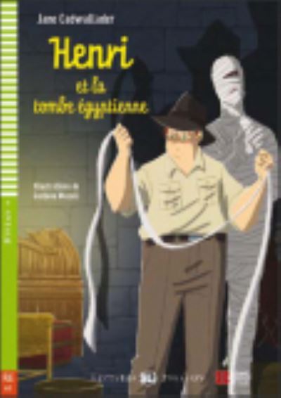 Cover for Jane Cadwallader · Young ELI Readers - French: Henri et la tombe egyptienne + downloadable multim (Paperback Book) (2014)