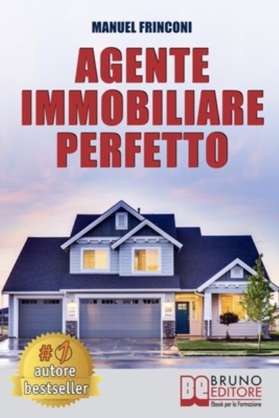 Cover for Manuel Frinconi · Agente Immobiliare Perfetto (Paperback Book) (2020)