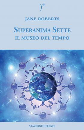 Cover for Jane Roberts · Il Museo Del Tempo. Superanima Sette #03 (Book)