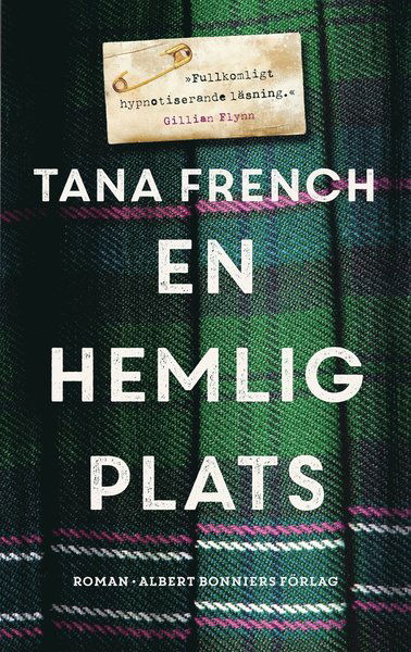 Cover for Tana French · Dublins mordrotel: En hemlig plats (ePUB) (2016)