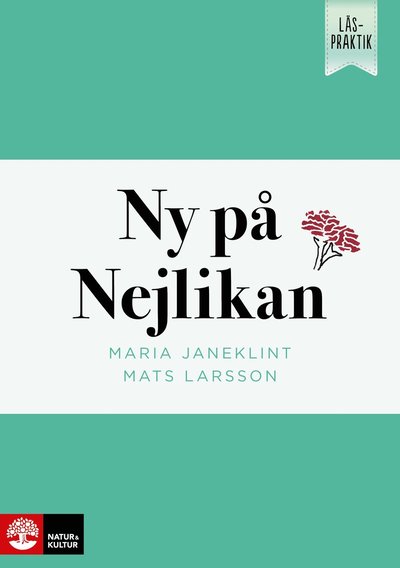 Cover for Mats Larsson · Läspraktik Ny på Nejlikan (Bok) (2019)