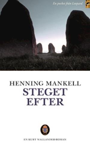 Cover for Henning Mankell · Kurt Wallander: Steget efter (Taschenbuch) (2006)