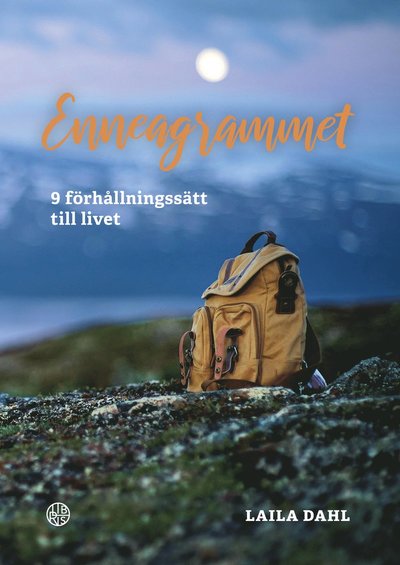 Cover for Laila Dahl · Enneagrammet : 9 förhållningssätt till livet (Hardcover Book) (2022)