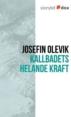 Cover for Josefin Olevik · Kallbadets helande kraft (Paperback Book) (2017)