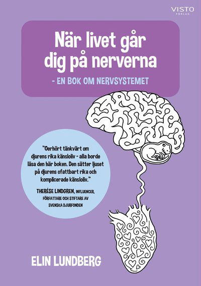 Cover for Elin Lundberg · När livet går dig på nerverna : en bok om nervsystemet (Paperback Book) (2024)