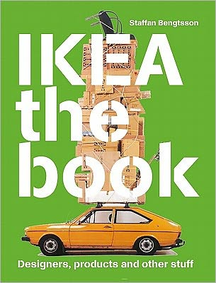 IKEA the book : designers, producers and othe stuff - Green - Staffan Bengtsson - Books - Arvinius Förlag - 9789185689408 - November 22, 2010