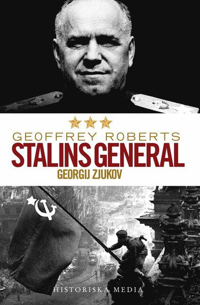 Cover for Geoffrey Roberts · Stalins general : Georgij Zjukov (ePUB) (2013)