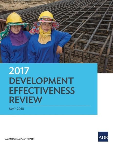 Cover for Asian Development Bank · 2017 Development Effectiveness Review - Development Effectiveness Review (Paperback Book) (2018)