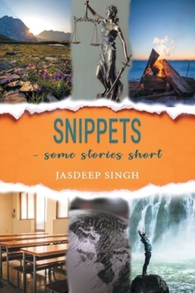 Cover for Jasdeep Singh · Snippets - some stories short (Paperback Book) (2021)