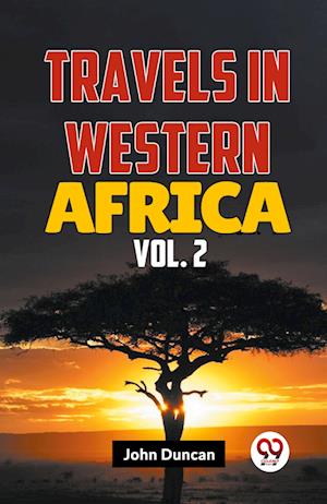 Cover for John Duncan · Travels in Western Africa in 1845 &amp; 1846, Volume 2 (Edition2023) (Paperback Book) (2023)